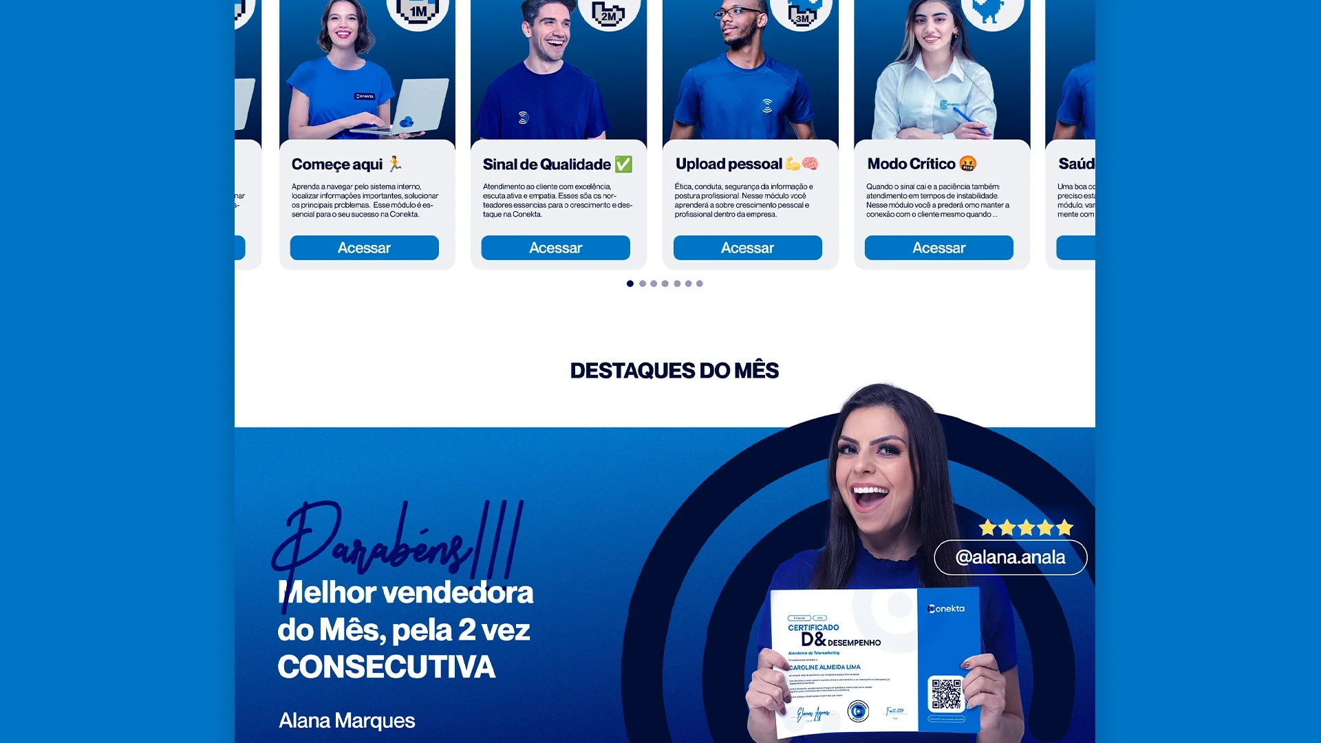 Página do colaborador mostrando o carrossel de treinamentos disponíveis e o banner com fotos e nomes dos colaboradores destaque do mês.